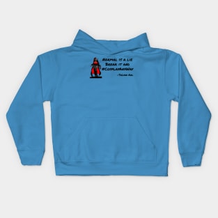 Normal is a Lie Kids Hoodie